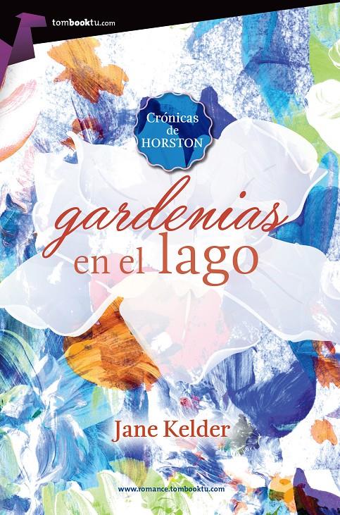 GARDENIAS EN EL LAGO | 9788415747925 | KELDER, JANE | Galatea Llibres | Librería online de Reus, Tarragona | Comprar libros en catalán y castellano online