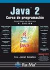 JAVA 2. CURSO DE PROGRAMACION. 4ª EDICION | 9788499640327 | CEBALLOS, FRANCISCO | Galatea Llibres | Llibreria online de Reus, Tarragona | Comprar llibres en català i castellà online