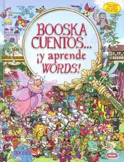 BOOSKACUENTOS... ¡Y APRENDE WORDS! | 9788416635115 | WHELON CHUCK | Galatea Llibres | Llibreria online de Reus, Tarragona | Comprar llibres en català i castellà online