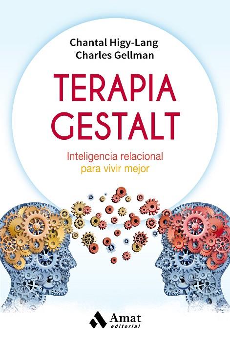 TERAPIA GESTALT | 9788497359306 | HIGY LANG, CHANTAL/GELLMAN, CHARLES | Galatea Llibres | Llibreria online de Reus, Tarragona | Comprar llibres en català i castellà online