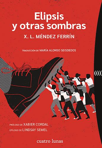 ELIPSIS Y OTRAS SOMBRAS | 9788419783202 | MÉNDEZ FERRÍN, X. L. | Galatea Llibres | Librería online de Reus, Tarragona | Comprar libros en catalán y castellano online