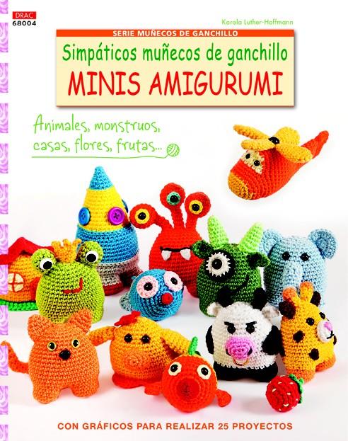 SIMPÁTICOS MUÑECOS DE GANCHILLO. MINIS AMIGURUMI | 9788498744736 | LUTHER-HOFFMANN, KAROLA | Galatea Llibres | Llibreria online de Reus, Tarragona | Comprar llibres en català i castellà online