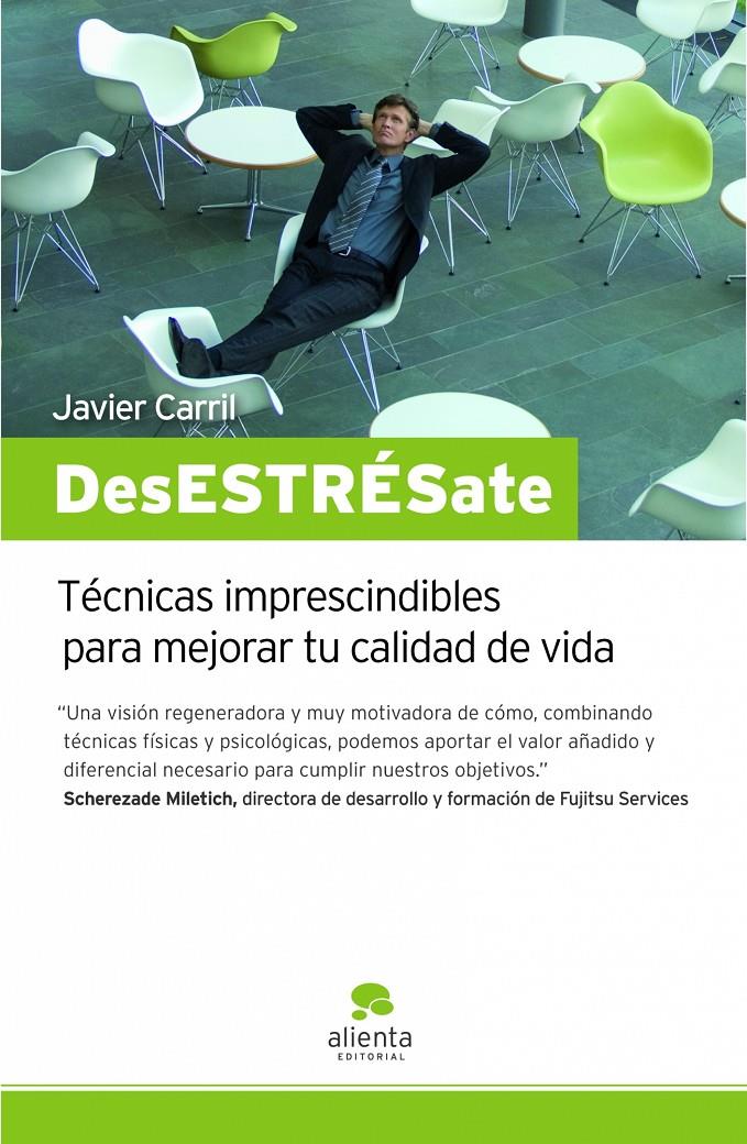 DESESTRÉSATE! | 9788492414215 | CARRIL, JAVIER | Galatea Llibres | Llibreria online de Reus, Tarragona | Comprar llibres en català i castellà online