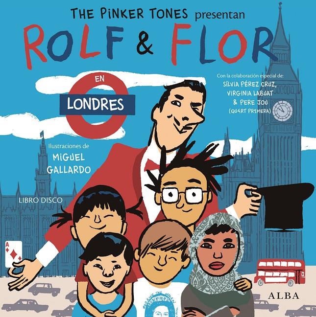 ROLF &amp; FLOR EN LONDRES | 9788490651537 | THE PINKER TONES | Galatea Llibres | Librería online de Reus, Tarragona | Comprar libros en catalán y castellano online