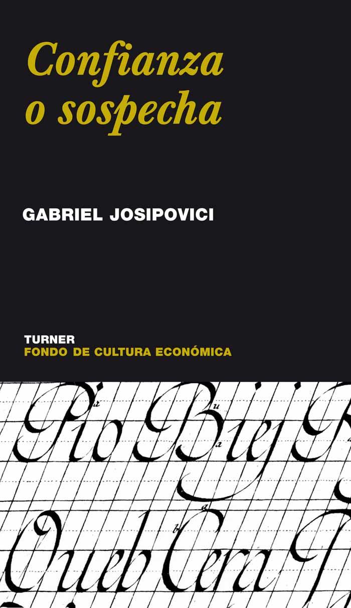 CONFIANZA O SOSPECHA | 9788475065250 | JOSIPOVICI,GABRIEL | Galatea Llibres | Llibreria online de Reus, Tarragona | Comprar llibres en català i castellà online