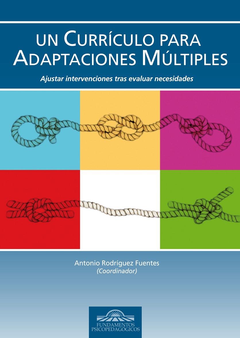 UN CURRÍCULO PARA ADAPTACIONES MÚLTIPLES. AJUSTAR INTERVENCIONES TRAS EVALUAR NE | 9788497276238 | Galatea Llibres | Librería online de Reus, Tarragona | Comprar libros en catalán y castellano online