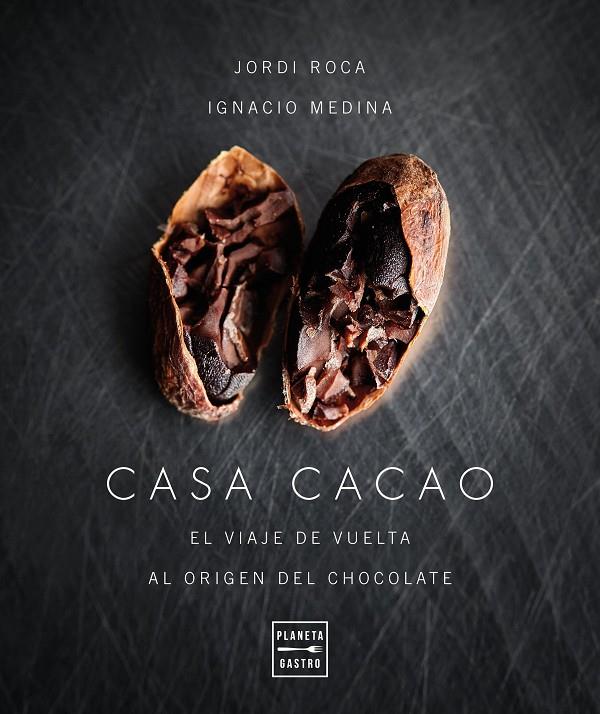 CASA CACAO | 9788408197553 | ROCA, JORDI/MEDINA, IGNACIO | Galatea Llibres | Llibreria online de Reus, Tarragona | Comprar llibres en català i castellà online