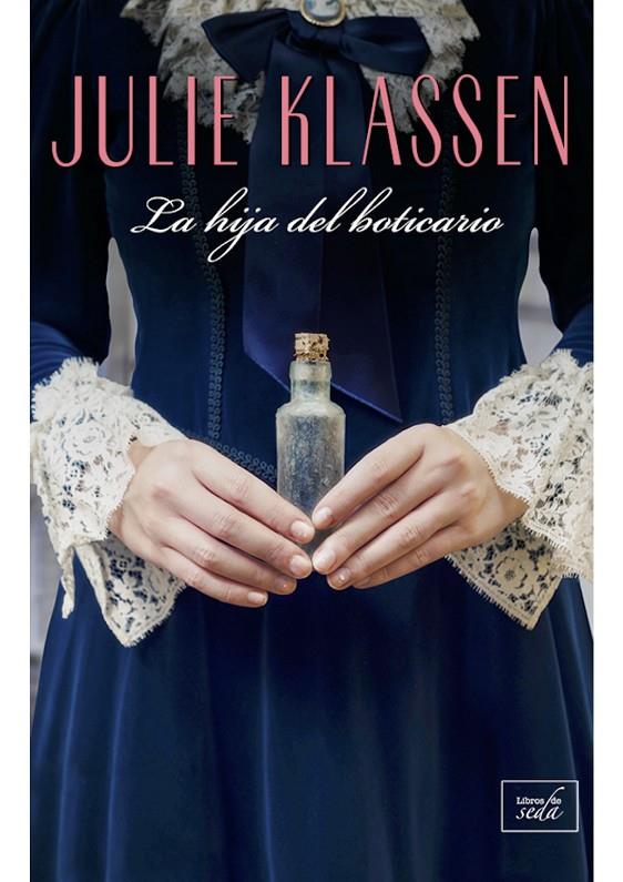 LA HIJA DEL BOTICARIO | 9788416973491 | KLASSEN, JULIE | Galatea Llibres | Librería online de Reus, Tarragona | Comprar libros en catalán y castellano online