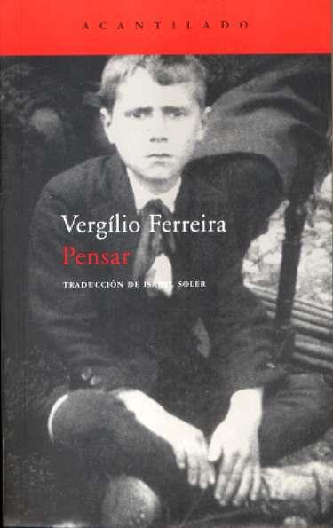 PENSAR | 9788496136700 | FERREIRA, VERGILIO | Galatea Llibres | Librería online de Reus, Tarragona | Comprar libros en catalán y castellano online