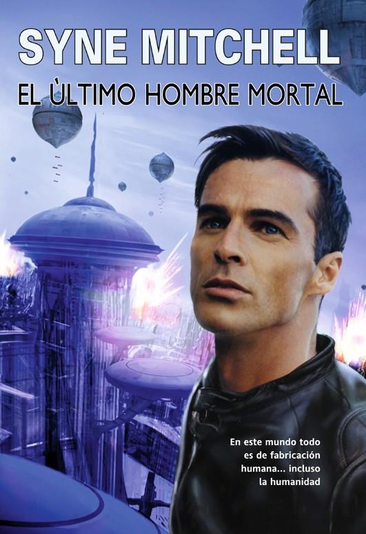 ULTIMO HOMBRE MORTAL, EL | 9788498004229 | MITCHELL, SYNE | Galatea Llibres | Llibreria online de Reus, Tarragona | Comprar llibres en català i castellà online