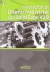 INICIACION AL DISEÑO INDUSTRIAL CON SOLID EDGE V20 | 9788426715777 | TORNERO MARTINEZ,FRANCISCO W. | Galatea Llibres | Llibreria online de Reus, Tarragona | Comprar llibres en català i castellà online