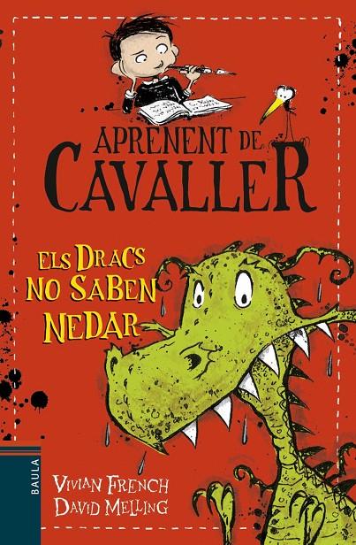 ELS DRACS NO SABEN NEDAR (APRENENT DE CAVALLER, 1) | 9788447932948 | FRENCH, VIVIAN | Galatea Llibres | Llibreria online de Reus, Tarragona | Comprar llibres en català i castellà online