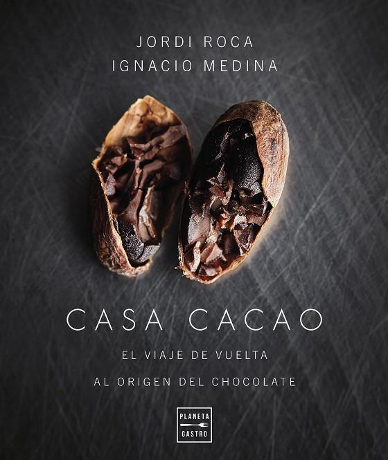 CASA CACAO. EDICIÓN TAPA BLANDA | 9788408277880 | ROCA, JORDI/MEDINA, IGNACIO | Galatea Llibres | Llibreria online de Reus, Tarragona | Comprar llibres en català i castellà online