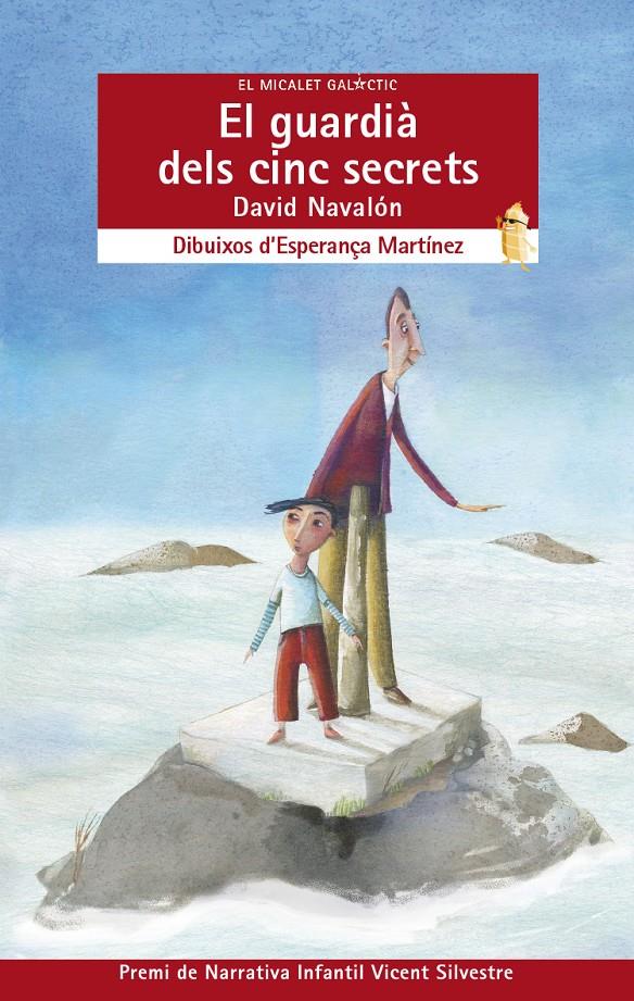 EL GUARDIÀ DELS CINC SECRETS | 9788490262047 | NAVALON BERNABEU, DAVID | Galatea Llibres | Llibreria online de Reus, Tarragona | Comprar llibres en català i castellà online