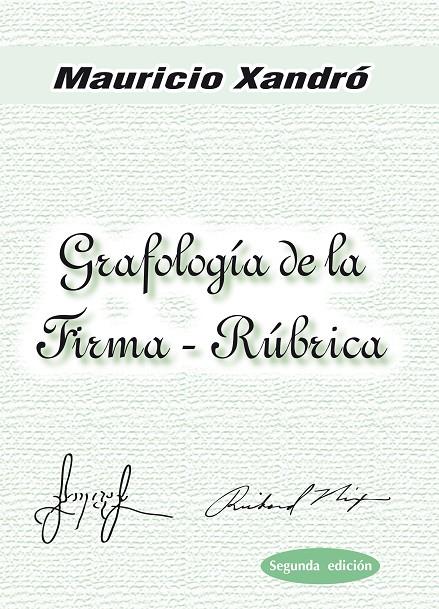 GRAFOLOGIA DE LA FIRMA-RUBRICA | 9788497270458 | XANDRO, MAURICIO | Galatea Llibres | Llibreria online de Reus, Tarragona | Comprar llibres en català i castellà online