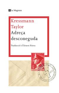 ADREÇA DESCONEGUDA | 9788482649580 | TAYLOR, KRESSMANN | Galatea Llibres | Librería online de Reus, Tarragona | Comprar libros en catalán y castellano online