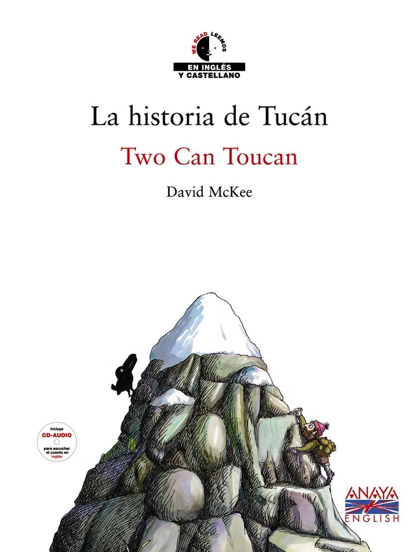 HISTORIA DE TUCAN, LA / TWO CAN TUCAN | 9788466762793 | MCKEE, DAVID | Galatea Llibres | Librería online de Reus, Tarragona | Comprar libros en catalán y castellano online