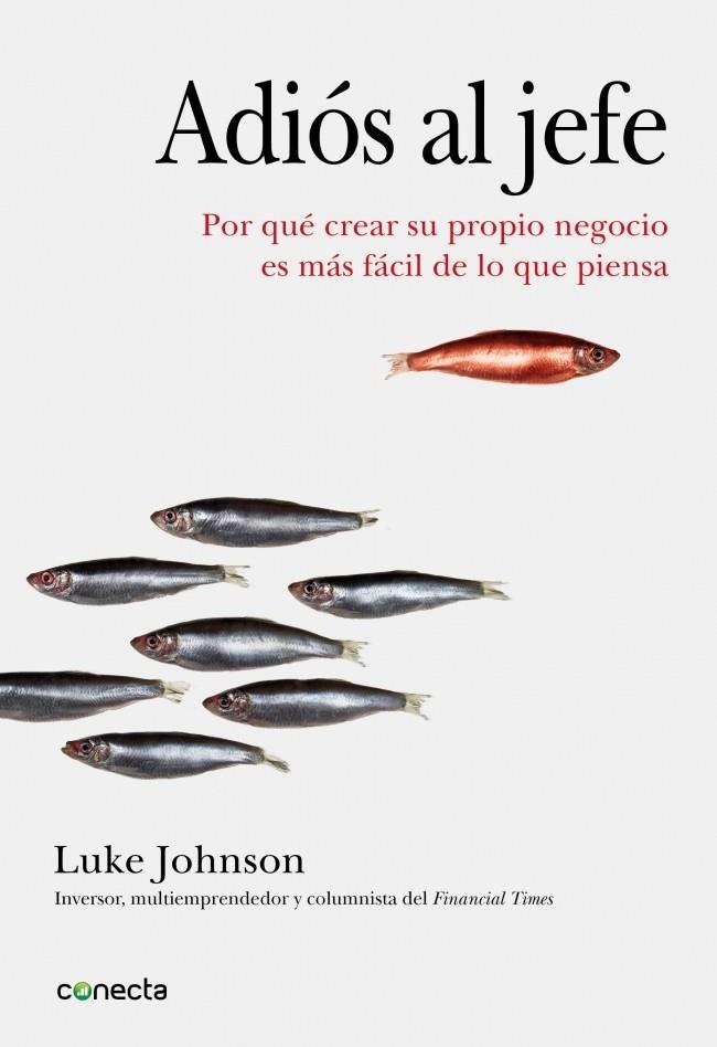 ADIOS AL JEFE | 9788493914554 | JOHNSON, LUKE | Galatea Llibres | Llibreria online de Reus, Tarragona | Comprar llibres en català i castellà online