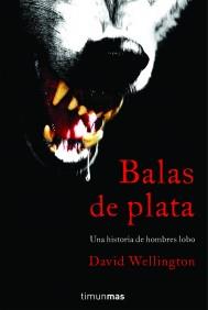 BALAS DE PLATA | 9788448040277 | WELLINGTON, DAVID | Galatea Llibres | Llibreria online de Reus, Tarragona | Comprar llibres en català i castellà online