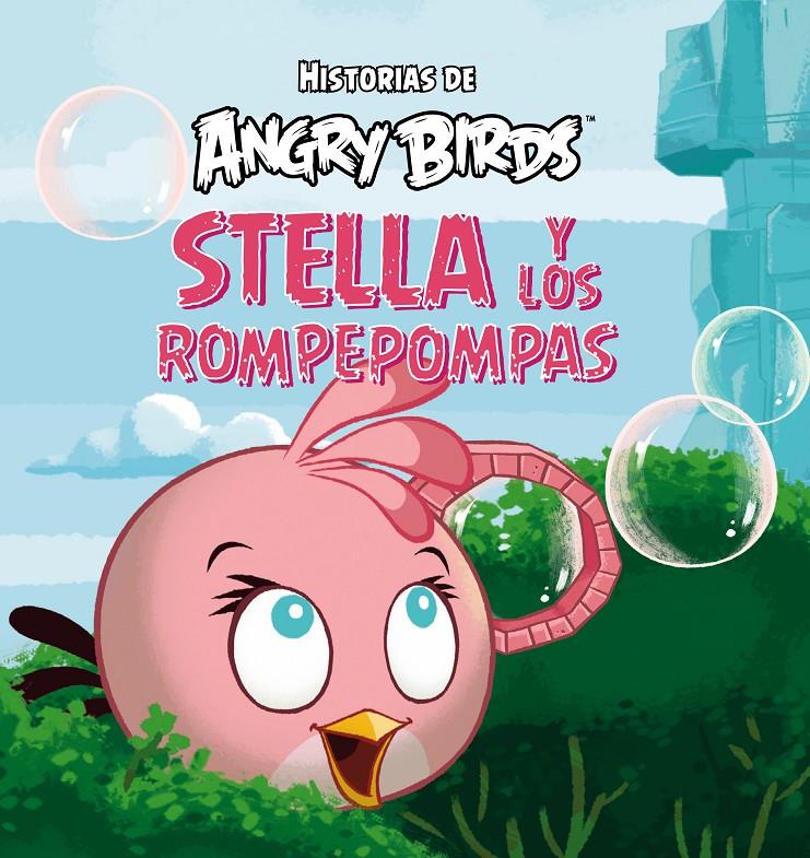 ANGRY BIRDS, STELLA Y LOS ROMPEPOMPAS | 9788437280790 | Galatea Llibres | Llibreria online de Reus, Tarragona | Comprar llibres en català i castellà online