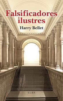 FALSIFICADORES ILUSTRES | 9788412649703 | BELLET, HARRY | Galatea Llibres | Llibreria online de Reus, Tarragona | Comprar llibres en català i castellà online