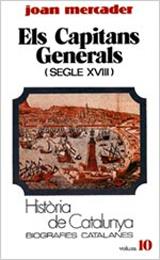 CAPITANS GENERALS (SEGLE XVIII) | 9788431618131 | MERCADER, JOAN | Galatea Llibres | Librería online de Reus, Tarragona | Comprar libros en catalán y castellano online