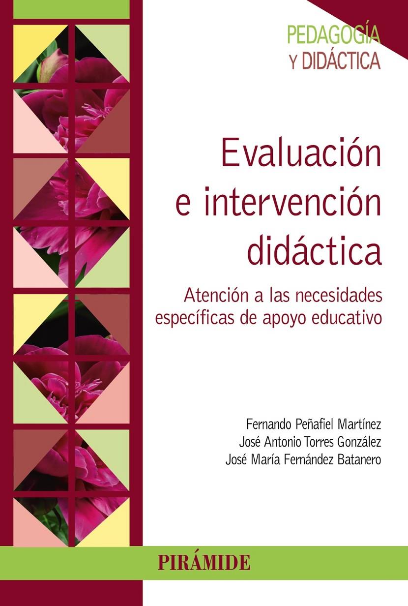 EVALUACIÓN E INTERVENCIÓN DIDÁCTICA | 9788436832198 | PEÑAFIEL, FERNANDO; TORRES, JOSÉ ANTONIO; FERNÁNDEZ, JOSÉ MARÍA | Galatea Llibres | Llibreria online de Reus, Tarragona | Comprar llibres en català i castellà online