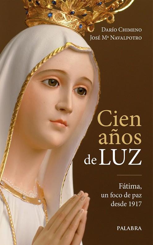 CIEN AÑOS DE LUZ | 9788490615577 | CHIMENO CANO, DARÍO/NAVALPOTRO, JOSÉ Mª | Galatea Llibres | Llibreria online de Reus, Tarragona | Comprar llibres en català i castellà online