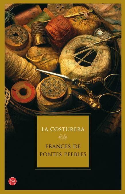 COSTURERA, LA | 9788466324496 | DE PONTES PEEBLES, FRANCES | Galatea Llibres | Librería online de Reus, Tarragona | Comprar libros en catalán y castellano online