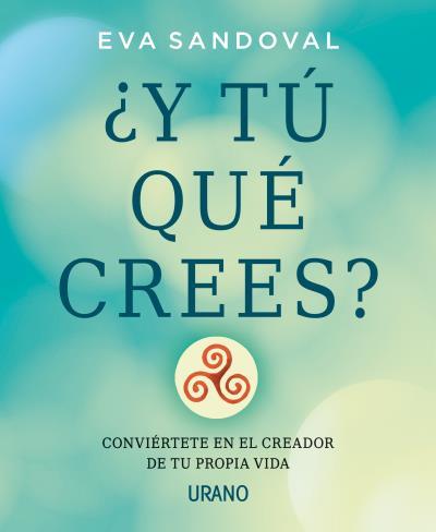 Y TÚ QUÉ CREES? | 9788479539016 | SANDOVAL, EVA | Galatea Llibres | Llibreria online de Reus, Tarragona | Comprar llibres en català i castellà online