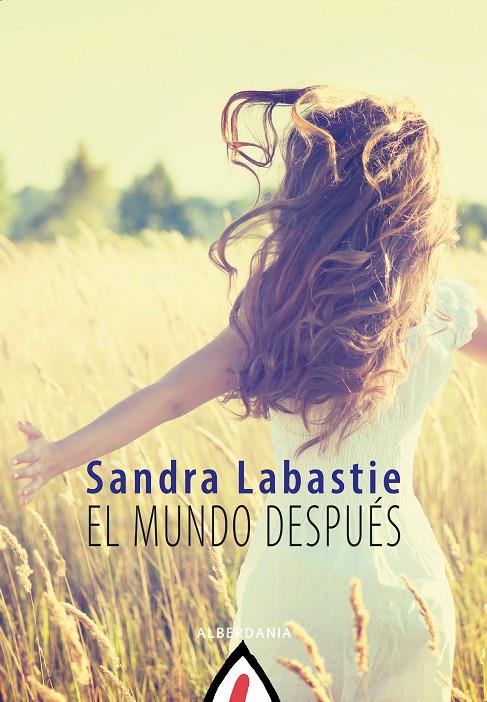 EL MUNDO DESPUÉS | 9788498687453 | LABASTIE, SANDRA | Galatea Llibres | Llibreria online de Reus, Tarragona | Comprar llibres en català i castellà online