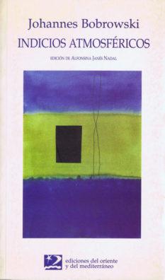 INDICIOS ATMOSFERICOS | 9788487198717 | BOBROWSKI, JOHANNES | Galatea Llibres | Llibreria online de Reus, Tarragona | Comprar llibres en català i castellà online