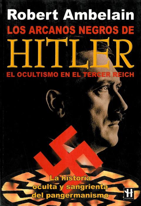 ARCANOS NEGROS DE HITLER, LOS | 9788479277437 | AMBELAIN, ROBERT | Galatea Llibres | Librería online de Reus, Tarragona | Comprar libros en catalán y castellano online