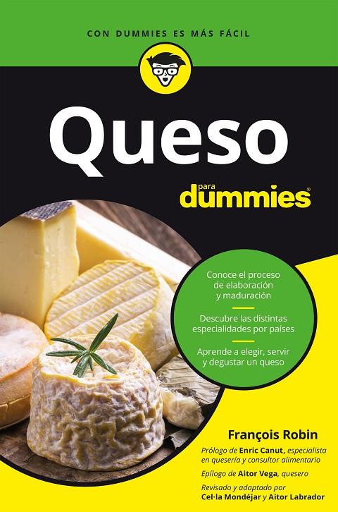 QUESO PARA DUMMIES | 9788432906169 | MONDEJAR, MARCELINA/ROBIN, FRANÇOIS/LABRADOR, AITOR | Galatea Llibres | Llibreria online de Reus, Tarragona | Comprar llibres en català i castellà online