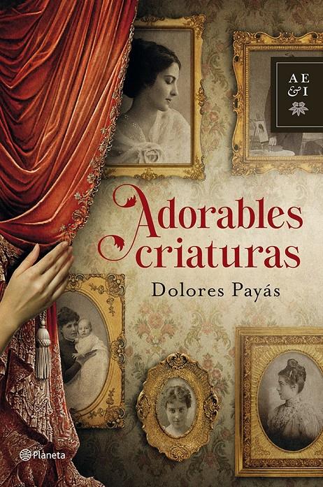 ADORABLES CRIATURAS | 9788408035527 | PAYÁS, DOLORES | Galatea Llibres | Llibreria online de Reus, Tarragona | Comprar llibres en català i castellà online