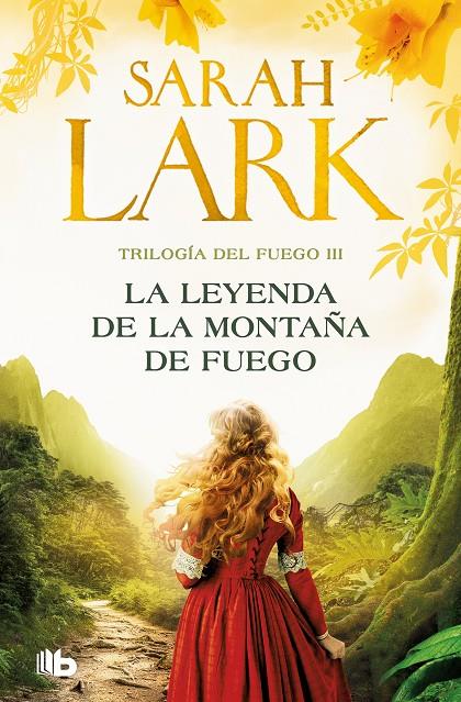 LA LEYENDA DE LA MONTAÑA DE FUEGO (TRILOGÍA DEL FUEGO 3) | 9788413148069 | LARK, SARAH | Galatea Llibres | Llibreria online de Reus, Tarragona | Comprar llibres en català i castellà online