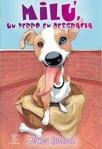 MILÚ, UN PERRO EN DESGRACIA | 9788467033069 | ÁLVAREZ, BLANCA | Galatea Llibres | Librería online de Reus, Tarragona | Comprar libros en catalán y castellano online