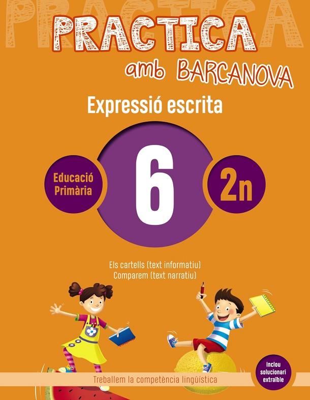 PRACTICA AMB BARCANOVA EXPRESSIÓ ESCRITA 6 | 9788448948252 | CAMPS, MONTSERRAT/ALMAGRO, MARIBEL/GONZÁLEZ, ESTER/PASCUAL, CARME | Galatea Llibres | Llibreria online de Reus, Tarragona | Comprar llibres en català i castellà online