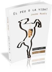 EL PEU O LA VIDA! | 9788492789252 | MARÈS BONET, JAUME | Galatea Llibres | Llibreria online de Reus, Tarragona | Comprar llibres en català i castellà online