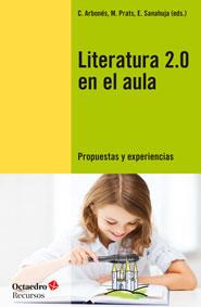 LITERATURA 2.0 EN EL AULA | 9788499215174 | ARBONÉS, C. | Galatea Llibres | Llibreria online de Reus, Tarragona | Comprar llibres en català i castellà online