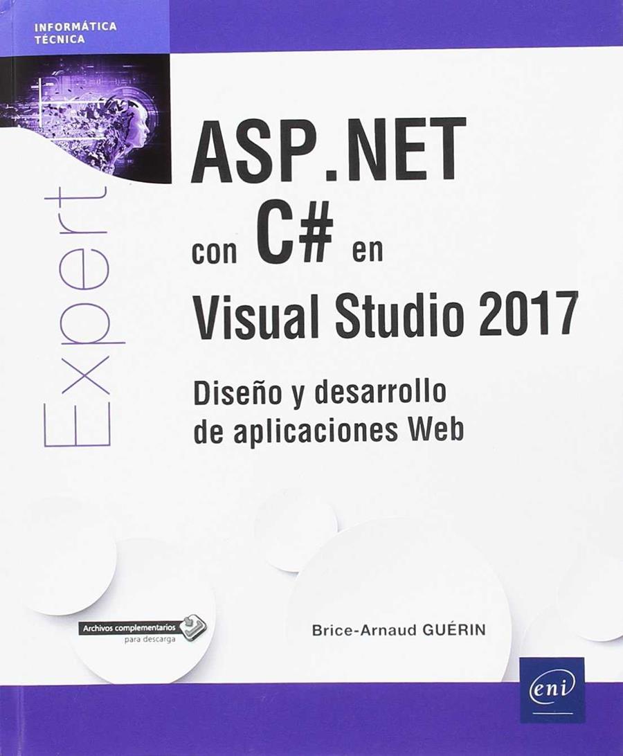 ASP.NET CON C# EN VISUAL STUDIO 2017 EXPERT | 9782409013898 | GUERIN, BRICE | Galatea Llibres | Llibreria online de Reus, Tarragona | Comprar llibres en català i castellà online