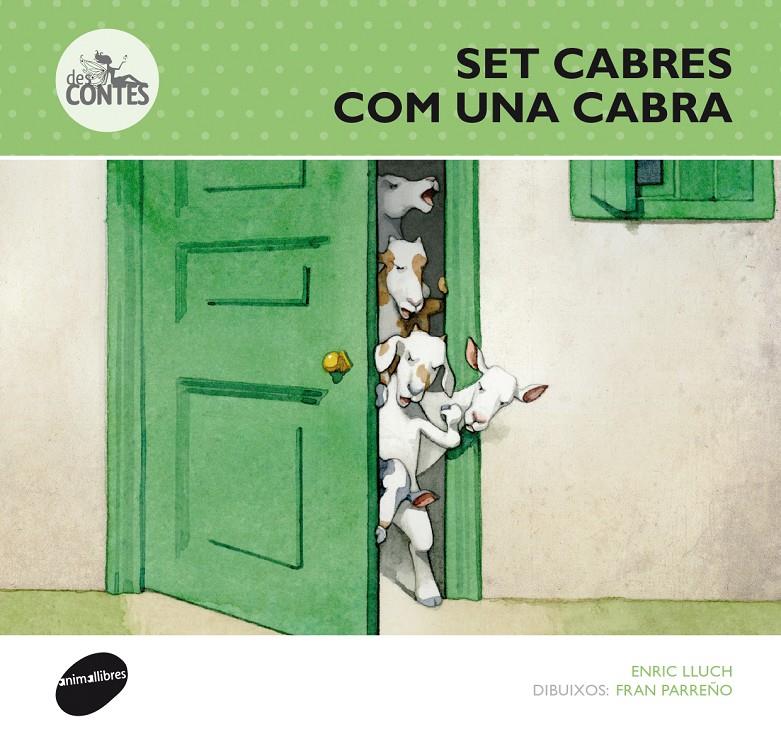 SET CABRES COM UNA CABRA | 9788415975298 | LLUCH GIRBÉS, ENRIC | Galatea Llibres | Llibreria online de Reus, Tarragona | Comprar llibres en català i castellà online