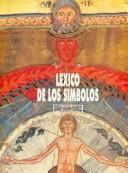 LEXICO DE LOS SIMBOLOS | 9788474902358 | BEIGBEDER, OLIVIER | Galatea Llibres | Llibreria online de Reus, Tarragona | Comprar llibres en català i castellà online