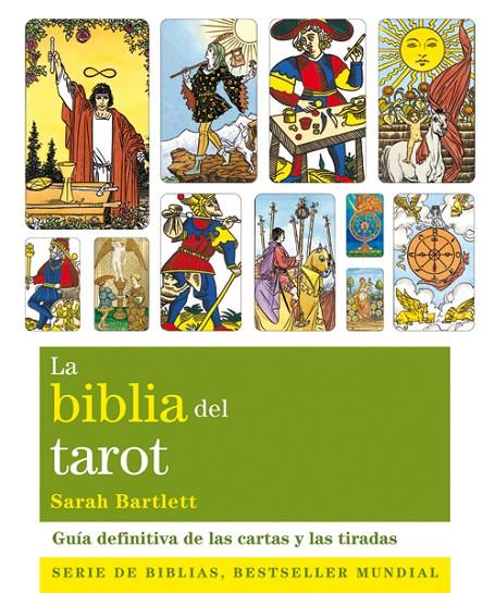 LA BIBLIA DEL TAROT | 9788484454533 | BARTLETT, SARAH | Galatea Llibres | Librería online de Reus, Tarragona | Comprar libros en catalán y castellano online