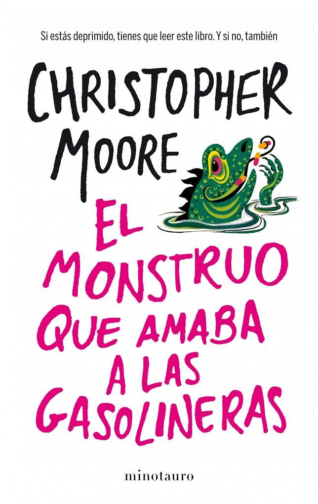 EL MONSTRUO QUE AMABA A LAS GASOLINERAS | 9788445001936 | MOORE, CHRISTOPHER | Galatea Llibres | Llibreria online de Reus, Tarragona | Comprar llibres en català i castellà online