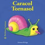 CARACOL TORNASOL | 9788498010442 | KRINGS, ANTOON | Galatea Llibres | Llibreria online de Reus, Tarragona | Comprar llibres en català i castellà online