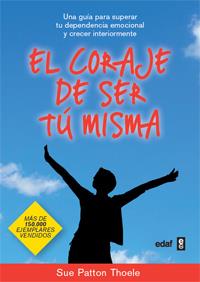 EL CORAJE DE SER TU MISMA | 9788441428010 | THOELE, SUE PATTON | Galatea Llibres | Llibreria online de Reus, Tarragona | Comprar llibres en català i castellà online