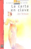 CARTA EN CLAVE, LA | 9788434830974 | Terlouw, Jan | Galatea Llibres | Llibreria online de Reus, Tarragona | Comprar llibres en català i castellà online