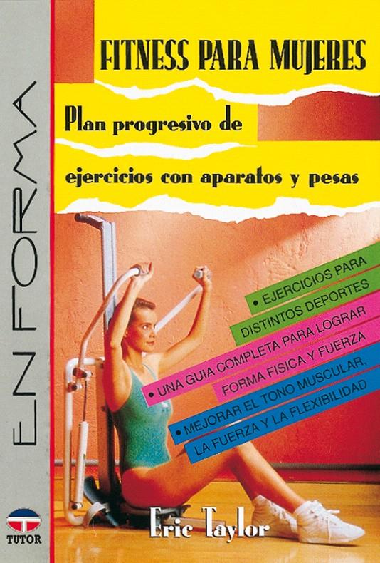 FITNESS PARA MUJERES | 9788479021078 | TAYLOR, ERIC | Galatea Llibres | Librería online de Reus, Tarragona | Comprar libros en catalán y castellano online