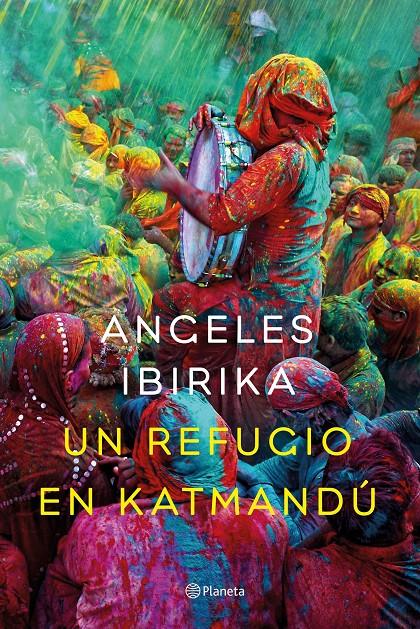 UN REFUGIO EN KATMANDÚ | 9788408141969 | IBIRIKA, ANGELES | Galatea Llibres | Llibreria online de Reus, Tarragona | Comprar llibres en català i castellà online